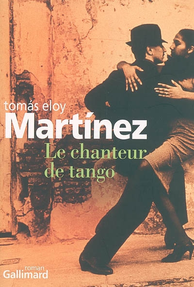 Le chanteur de tango : roman