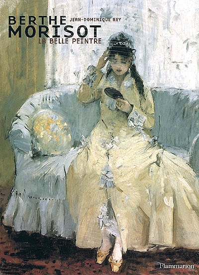 Berthe Morisot : la belle peintre