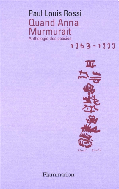 Quand Anna murmurait : anthologie des poésies (1953- 1999)