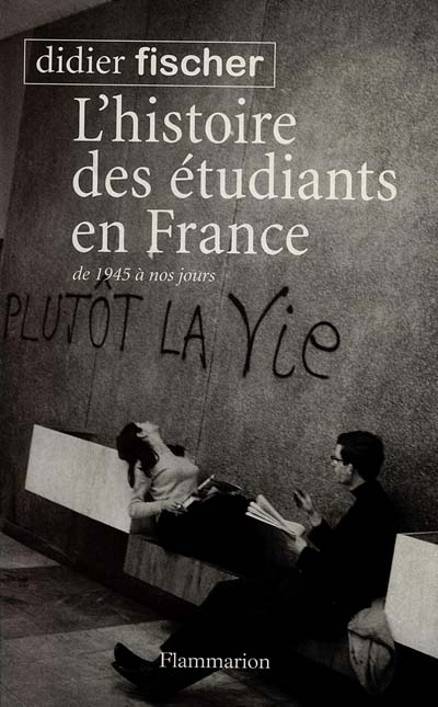 Histoire des étudiants en France : De 1945 à nos jours
