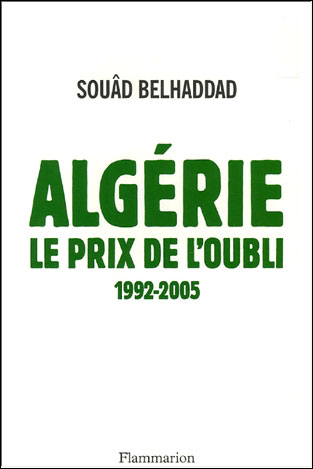 Algérie, le prix de l'oubli