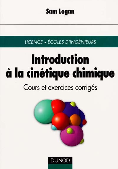 Introduction à la cinétique chimique : cours et exercices corrigé