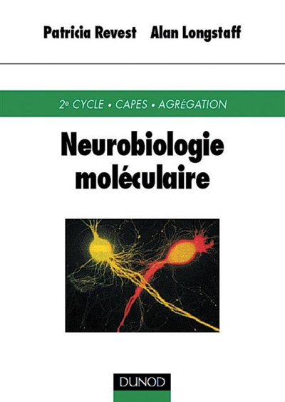 Neurobiologie moléculaire