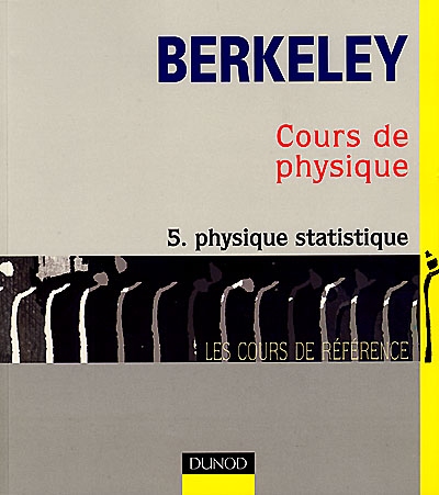 Cours de physique de Berkeley 5 , Physique statistique