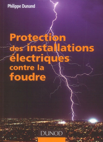 Protection des installations électriques contre la foudre