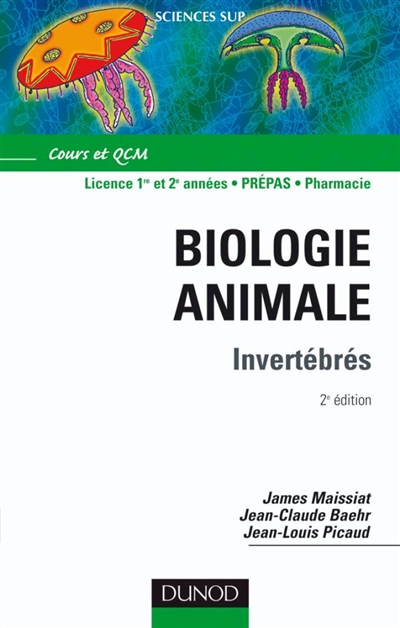 Biologie animale 1 , Invertébrés : cours et QCM