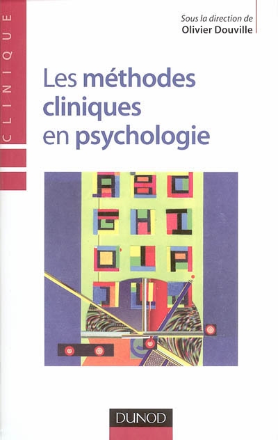 Les méthodes cliniques en psychologie