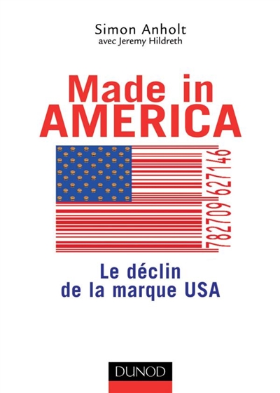 Made in America : le déclin de la marque USA