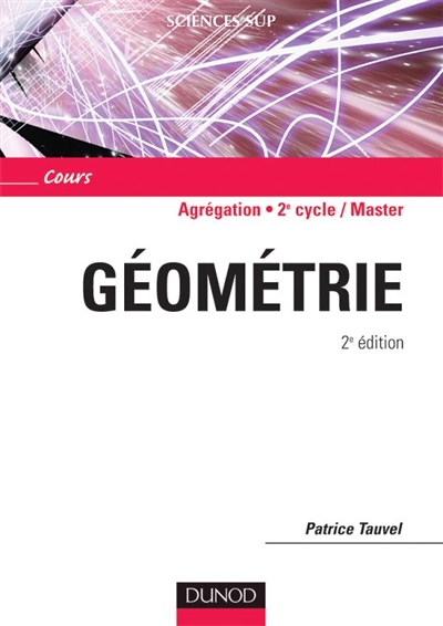 Géométrie : agrégation, licence 3e année, master