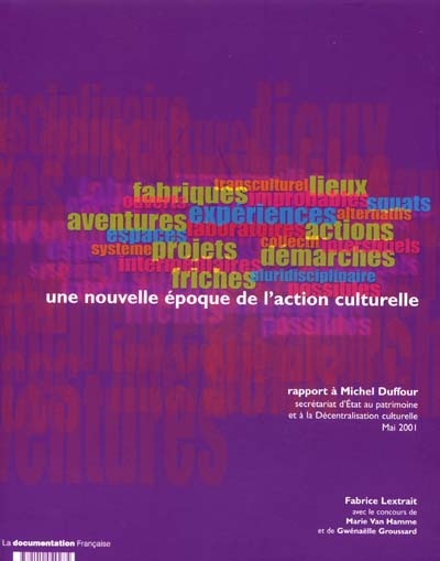 Une nouvelle époque de l'action culturelle : rapport à Michel Duffour