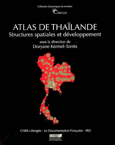 Atlas de Thaïlande : structures spatiales et développement