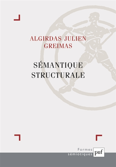 Sémantique structurale : recherche et méthode