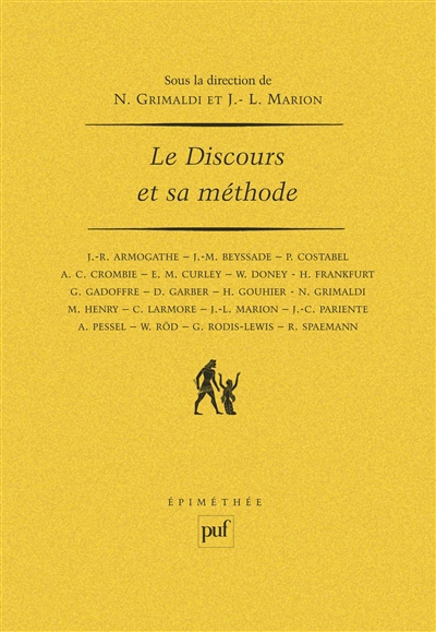 Le discours et sa méthode : [actes du] colloque [organisé en Sorbonne, les 28, 29, 30 janvier 1987]