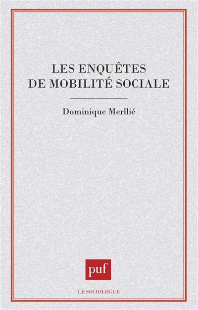 Les enquêtes de mobilité sociale