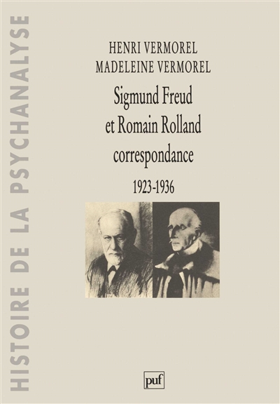 Sigmund Freud et Romain Rolland : correspondance 1923-1936 : de la sensation océanique au "Trouble du souvenir sur l'Acropole"