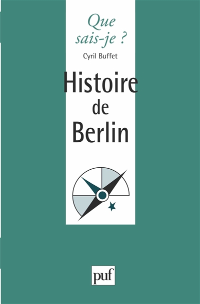 Histoire de Berlin : des origines à nos jours