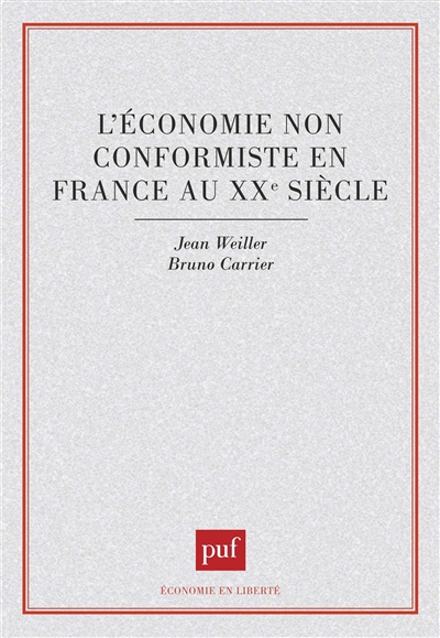 L'économie non conformiste en France au XXe siècle