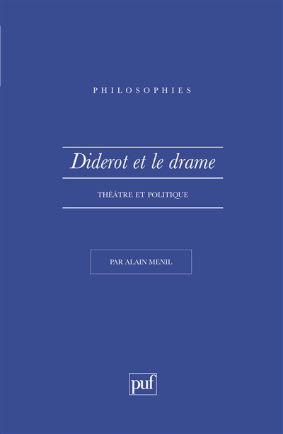 Diderot et le drame : théâtre et politique