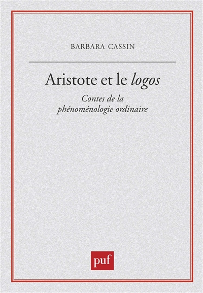 Aristote et le logos : contes de la phénoménologie ordinaire