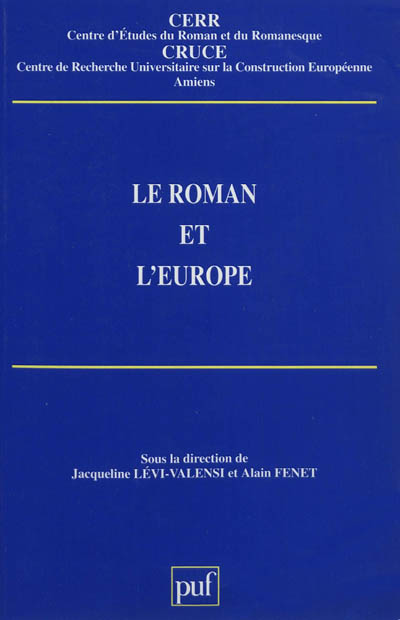 Le roman et l'Europe ;