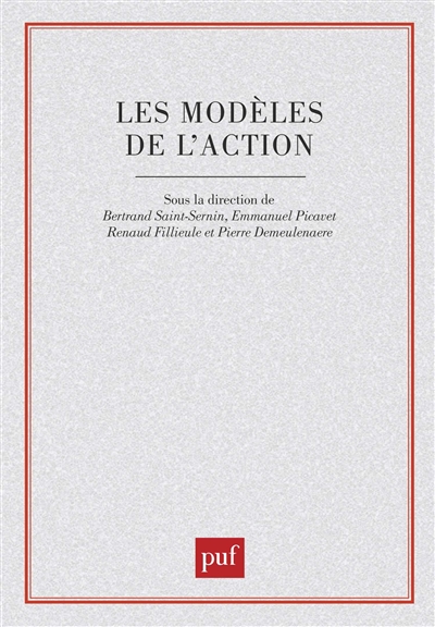 Les modèles de l'action : [journée d'étude, Paris-Sorbonne, 28 mars 1996]