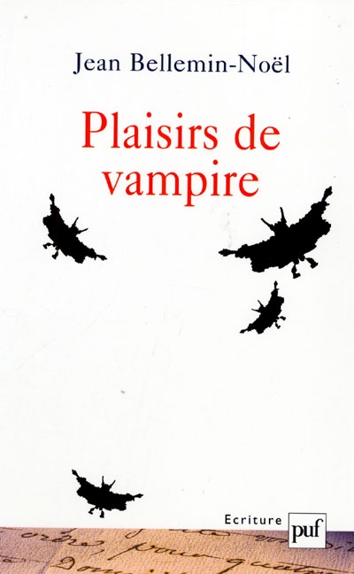Plaisirs de vampire : Gautier, Gracq, Giono