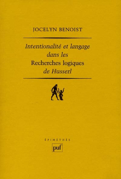 Intentionalité et langage dans les "Recherches logiques" de Husserl