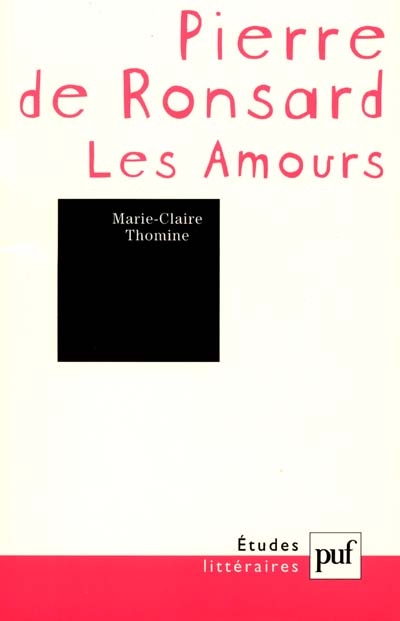 Pierre de Ronsard, "Les amours"