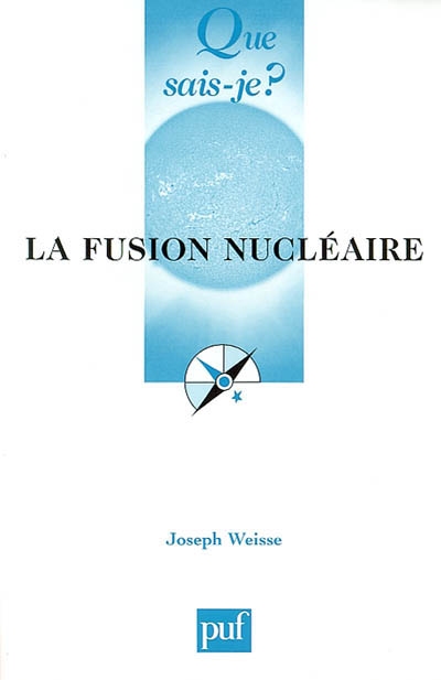 La fusion nucléaire