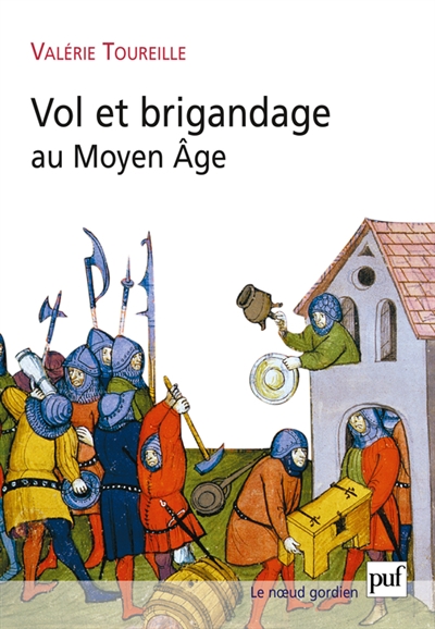 Vol et brigandage à la fin du Moyen Age
