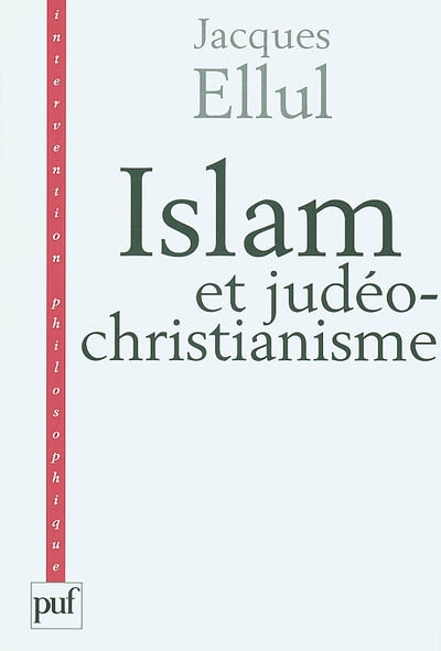Islam et judéo-christianisme : texte inédit