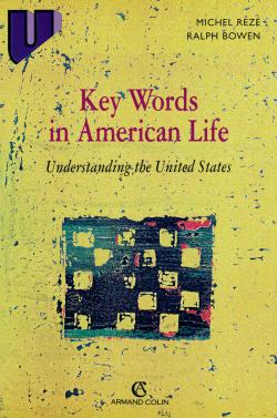 Key words in American life : understanding the United States