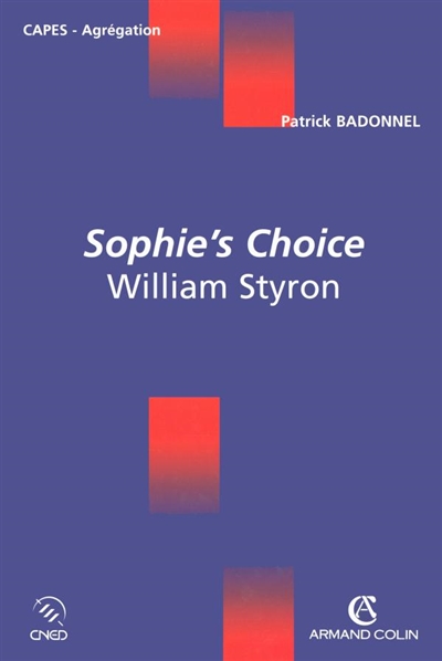 "Sophie's choice", William Styron