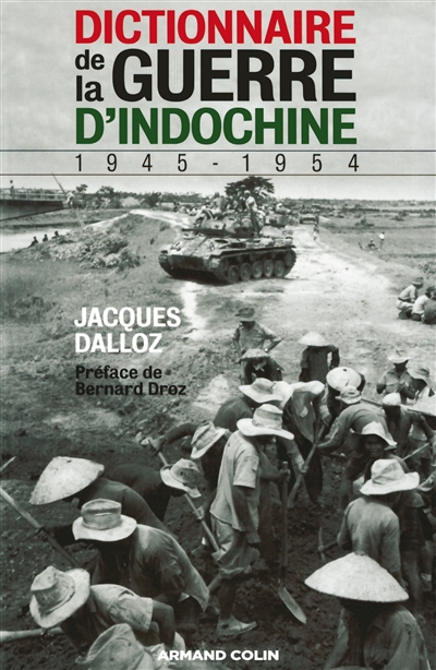 Dictionnaire de la guerre d'Indochine : 1945-1954