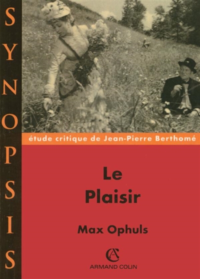 "Le plaisir", Max Ophuls