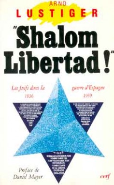 Shalom libertad! : les juifs dans la guerre civile espagnole