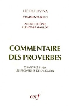 Commentaire des Proverbes. [T. I] , Les Proverbes de Salomon , Chapitres 10-18