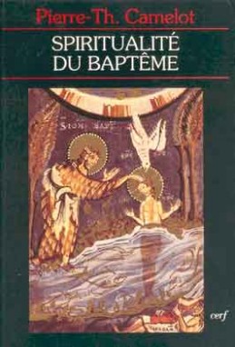 La spiritualité du baptême : "baptisés dans l'eau et l'Esprit"