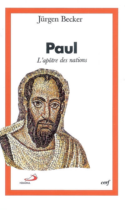 Paul : "l'apôtre des nations"