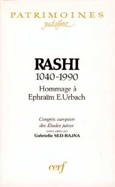 Rashi : 1040-1990 : hommage à Ephraïm E. Urbach