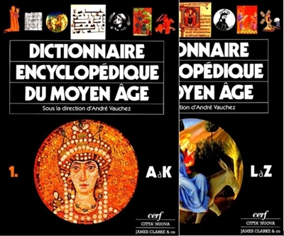 Dictionnaire encyclopédique du Moyen âge ;