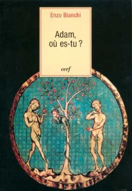 Adam, où es-tu ? : traité de théologie spirituelle, genèse 1-11