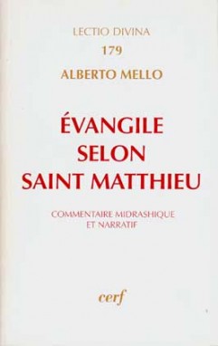 Évangile selon saint Matthieu : commentaire midrashique et narratif