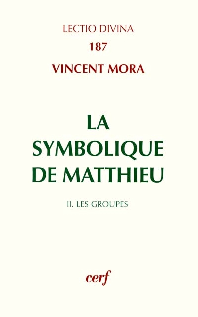 La symbolique de Matthieu : les groupes