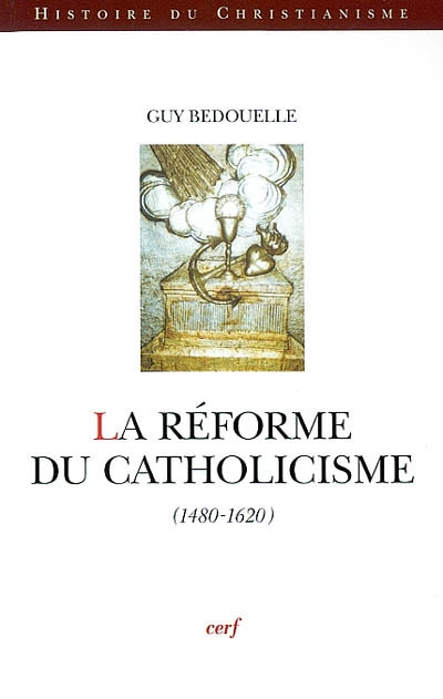 La Réforme du catholicisme, 1480-1620
