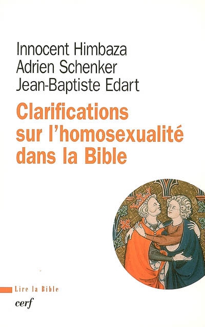 Clarifications sur l'homosexualité dans la Bible