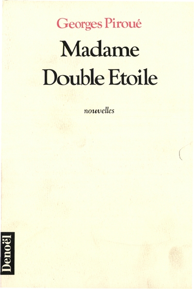 Madame Double Étoile : nouvelles