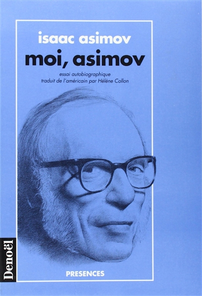 Moi, Asimov : essai autobiographique