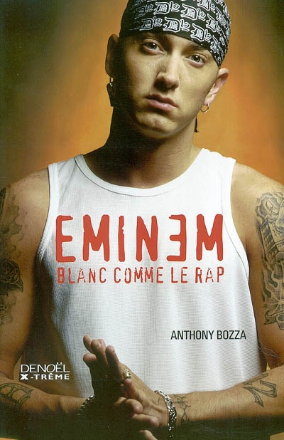 Eminem : blanc comme le rap