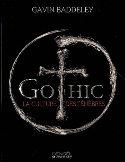 Gothic : la culture des ténèbres